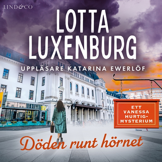 Döden runt hörnet (ljudbok) av Lotta Luxenburg