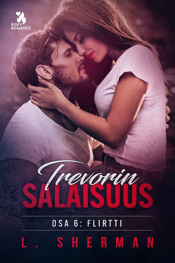 Trevorin salaisuus 6: Flirtti