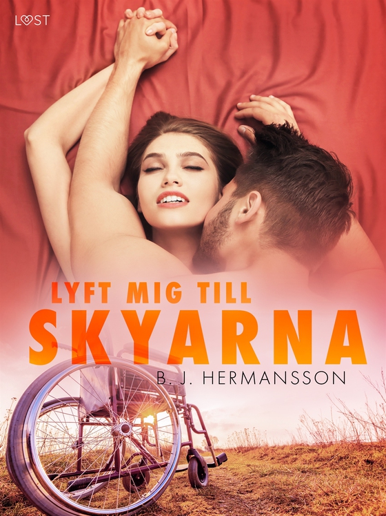 Lyft mig till skyarna - erotisk novell (e-bok) av B. J. Hermansson