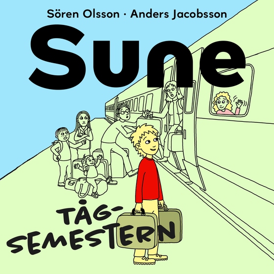Sune - Tågsemestern (ljudbok) av Sören Olsson