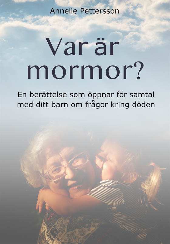 Var är mormor?