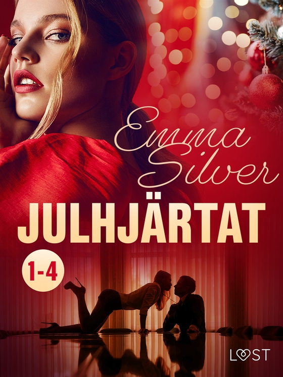 Julhjärtat 1-4: Erotisk julserie (e-bok) av Emma Silver