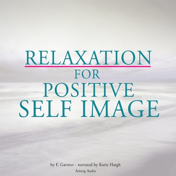 Relaxation for Positive Self-Image