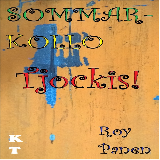 SOMMARKOLLO Tjockis! (kort text) (ljudbok) av Roy Panen