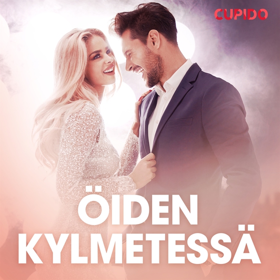 Öiden kylmetessä – eroottinen novelli