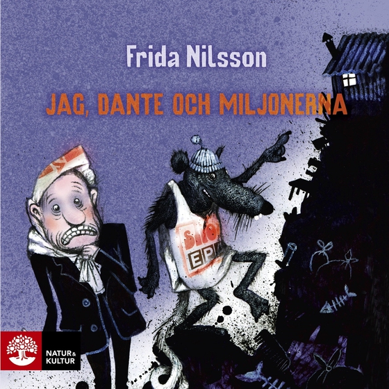 Jag, Dante och miljonerna (ljudbok) av Frida Nilsson