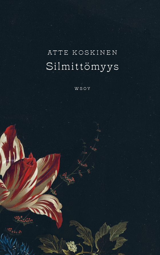 Silmittömyys (e-bok) av Atte Koskinen