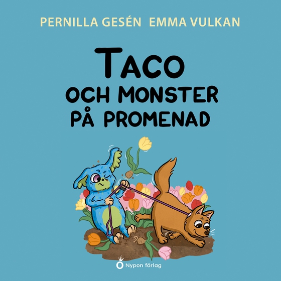 Taco och monster på promenad
