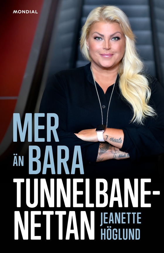 Mer än bara Tunnelbanenettan (e-bok) av Jeanette Höglund