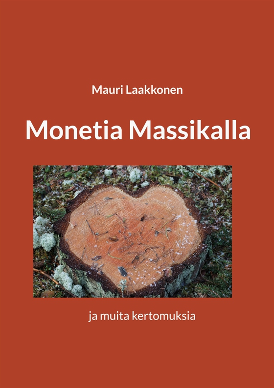 Monetia Massikalla: ja muita kertomuksia