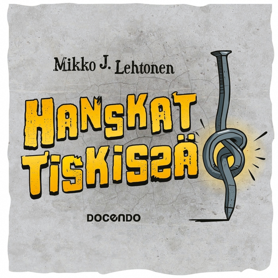 Hanskat tiskissä