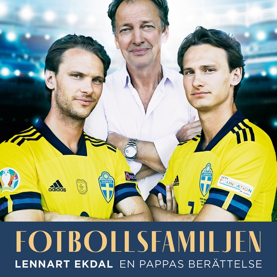 Fotbollsfamiljen : en pappas berättelse