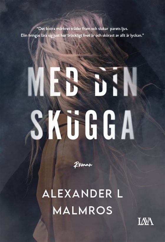 Med din skugga (e-bok) av Alexander L Malmros