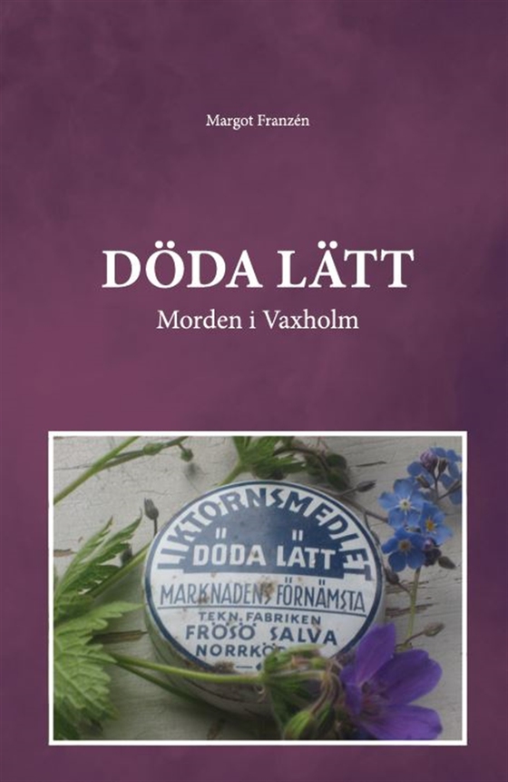 DÖDA LÄTT, Morden i Vaxholm