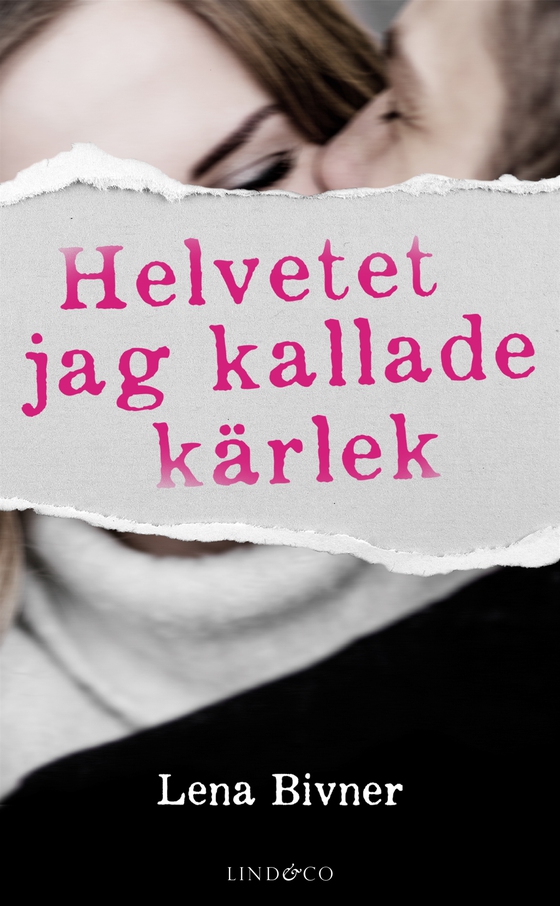 Helvetet jag kallade kärlek