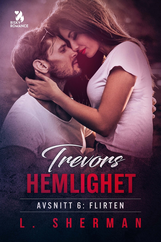 Trevors hemlighet – Flirten