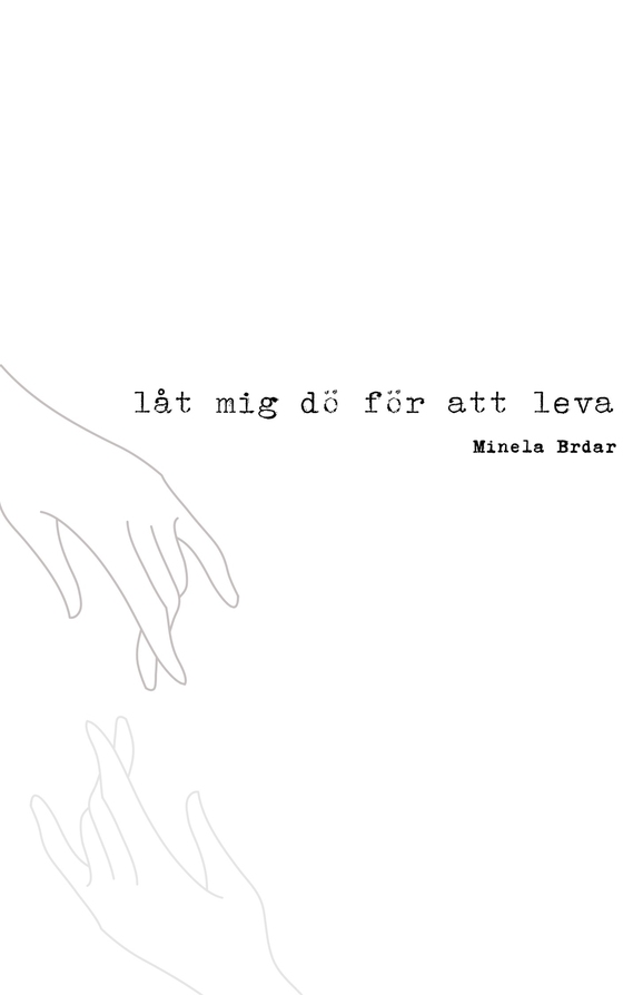 låt mig dö för att leva