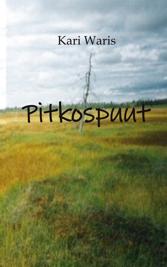 Pitkospuut: Runoja
