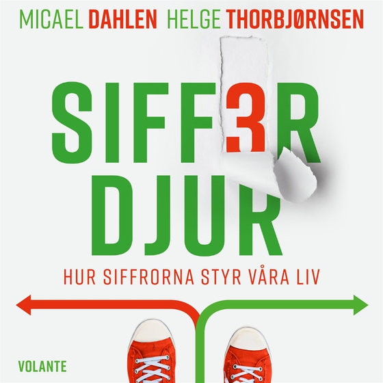 Sifferdjur : Hur siffrorna styr våra liv (ljudbok) av Micael Dahlén