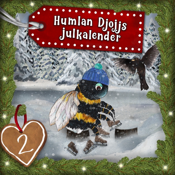 Humlan Djojjs Julkalender (Avsnitt 2)