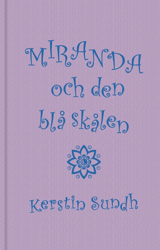 Miranda och den blå skålen
