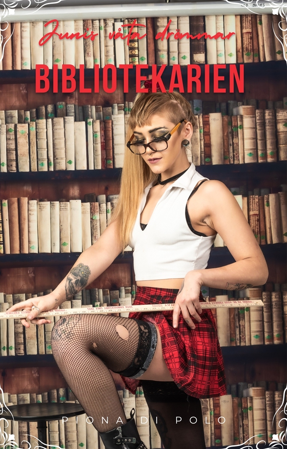 Junis våta drömmar - Bibliotekarien