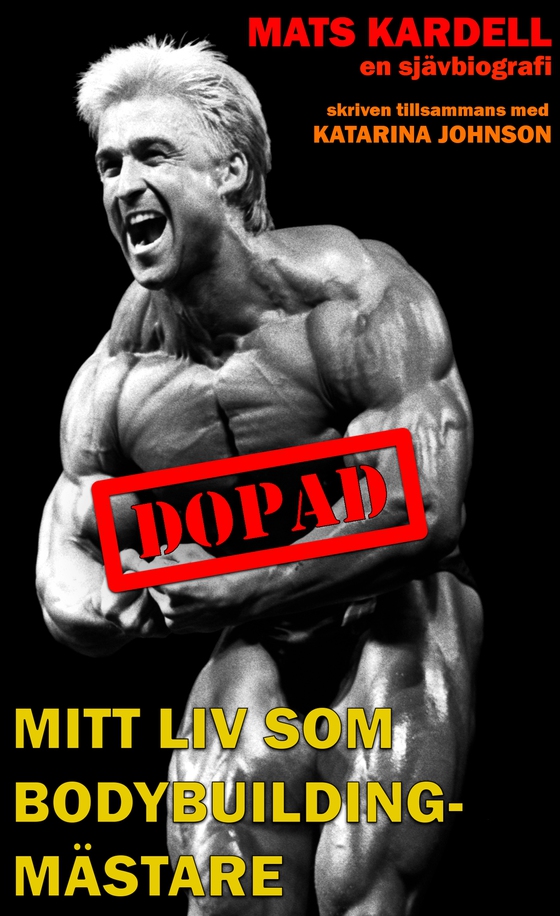 Dopad: Mitt liv som bodybuildingmästare