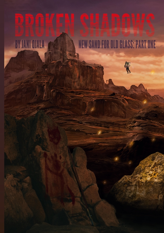 Broken Shadows: New Sand for Old Glass: Part One