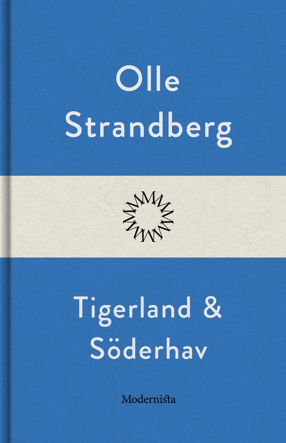 Tigerland och söderhav