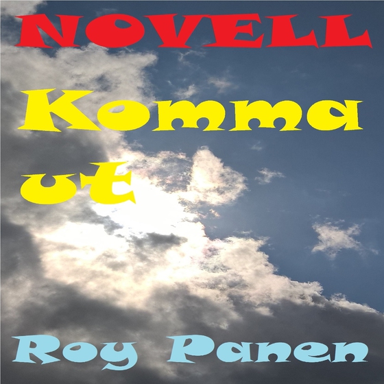NOVELLER LÄNGTAN Komma ut (ljudbok) av Roy Panen