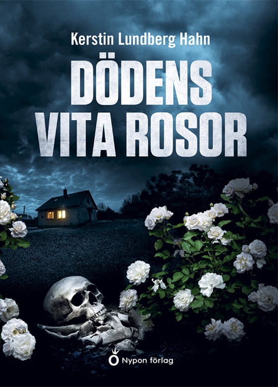 Dödens vita rosor (e-bok) av Kerstin Lundberg Hahn