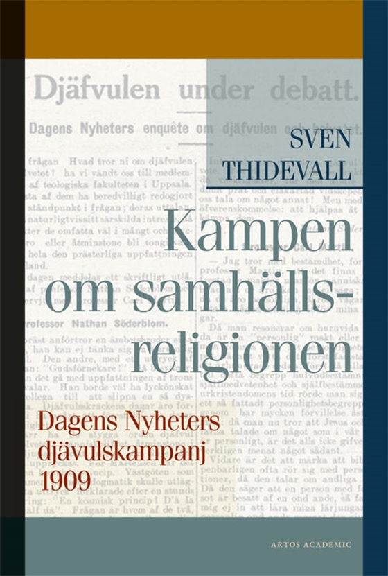 Kampen om samhällsreligionen: Dagens Nyheters djävulskampanj 1909