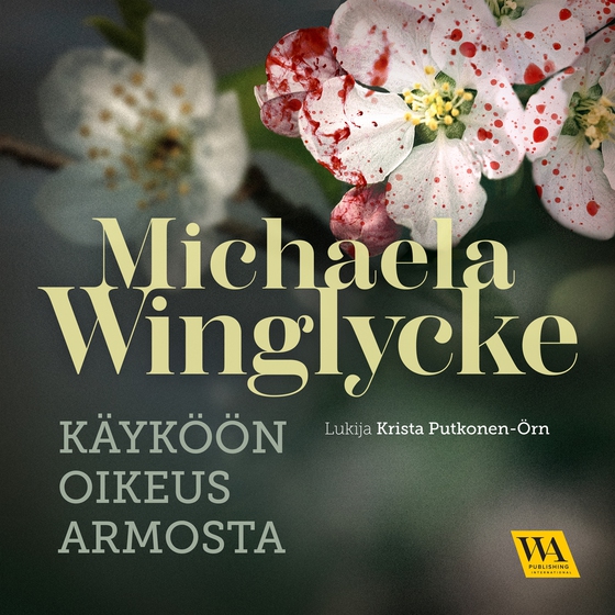 Käyköön oikeus armosta (ljudbok) av Michaela Winglycke