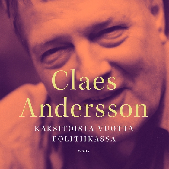 Kaksitoista vuotta politiikassa (ljudbok) av Claes Andersson