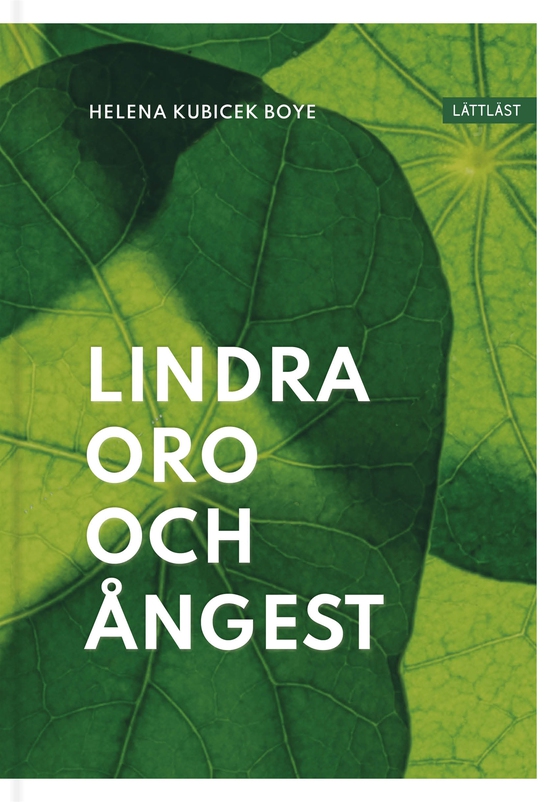Lindra oro och ångest (lättläst)