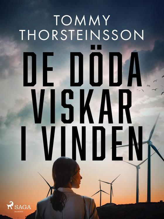De döda viskar i vinden (e-bok) av Tommy Thorsteinsson