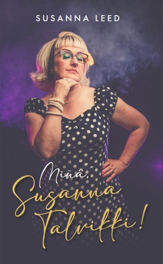 Minä, Susanna Talvikki!