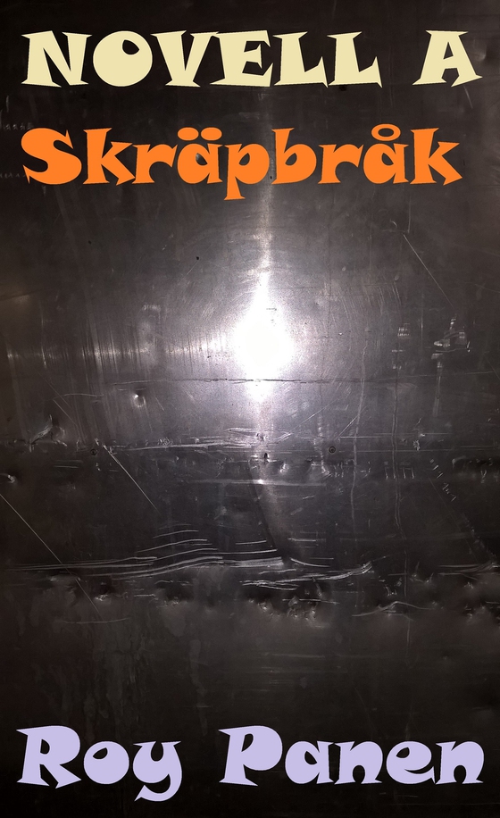 NOVELLER A BRÅKSTAKAR Skräpbråk