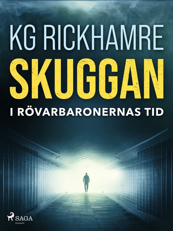 Skuggan - I rövarbaronernas tid