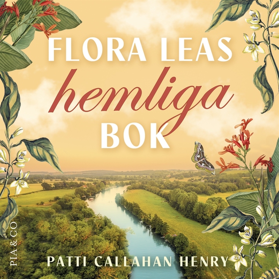 Flora Leas hemliga bok (ljudbok) av Patti Callahan Henry