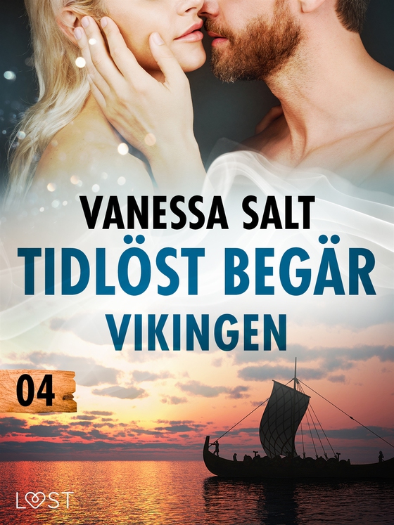 Tidlöst begär 4: Vikingen - erotisk novell