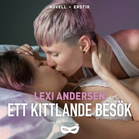 Ett kittlande besök (ljudbok) av Lexi Andersen