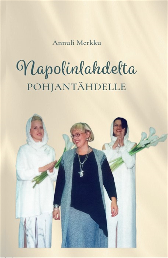 Napolinlahdelta Pohjantähdelle
