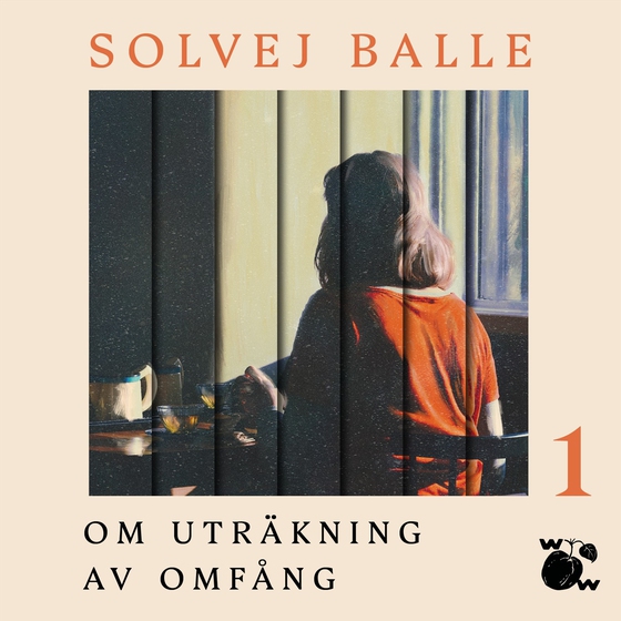 Om uträkning av omfång 1 (ljudbok) av Solvej Balle