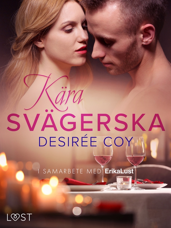 Kära svägerska - erotisk novell (e-bok) av Desirée Coy