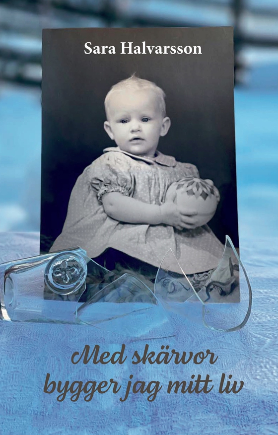 Med skärvor bygger jag mitt liv