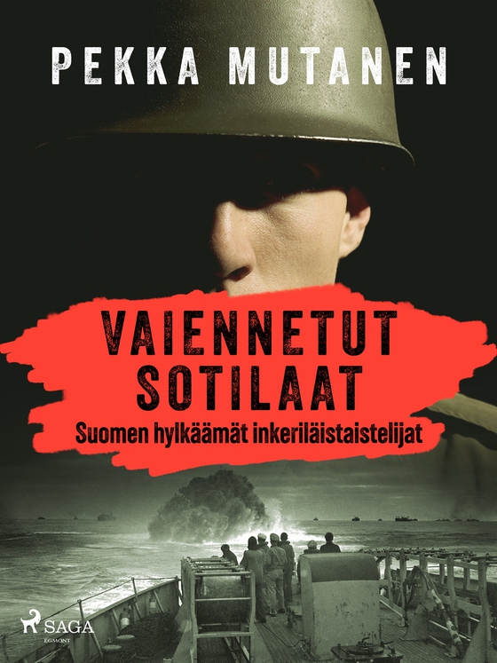 Vaiennetut sotilaat – Suomen hylkäämät inkeriläistaistelijat (e-bok) av Pekka Mutanen