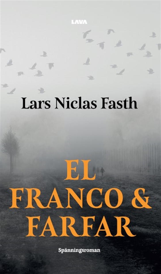 El Franco och Farfar (e-bok) av Lars Niclas Fasth