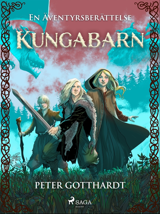 Kungabarn  – en äventyrsberättelse