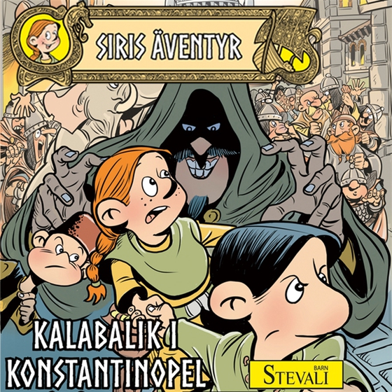 Siris Äventyr - Kalabalik i Konstantinopel